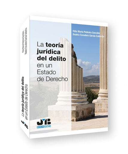 [9788419580788] La teoría jurídica del delito en un estado de derecho