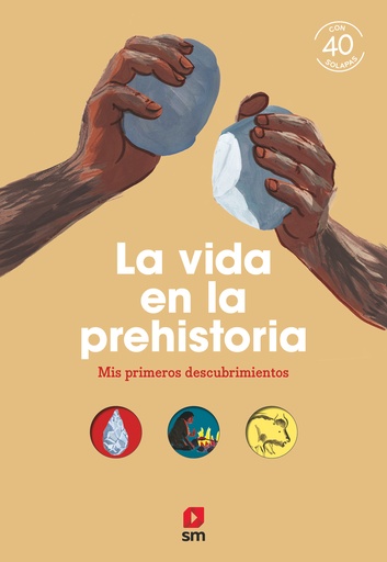 [9788498564945] La vida en la prehistoria