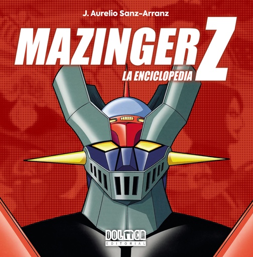 [9788419740847] MAZINGER Z. La enciclopedia