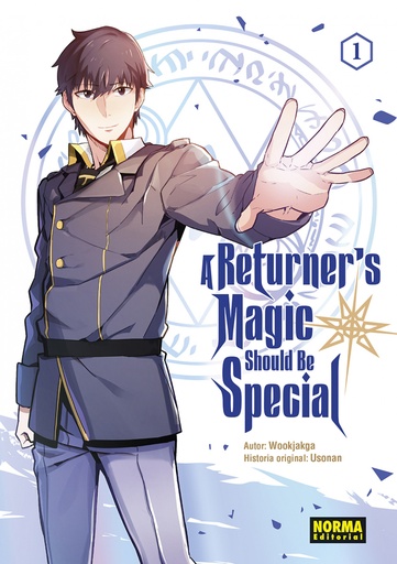 [9788467964110] A RETURNER´S MAGIC SHOULD BE SPECIAL 01