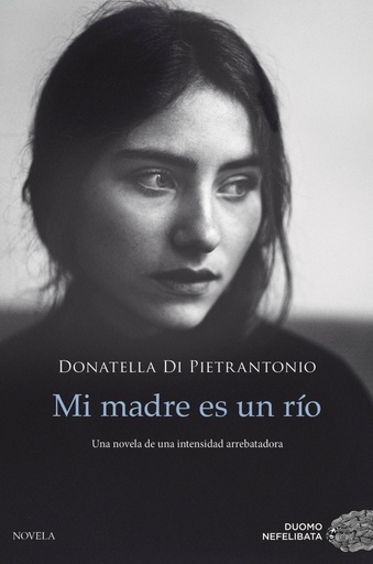 [9788417761028] Mi madre es un río