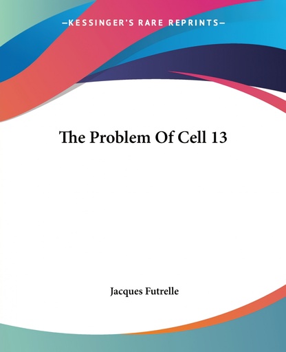 [9781419179044] The Problem Of Cell 13