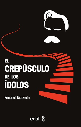 [9788441442313] El crepúsculo de los ídolos