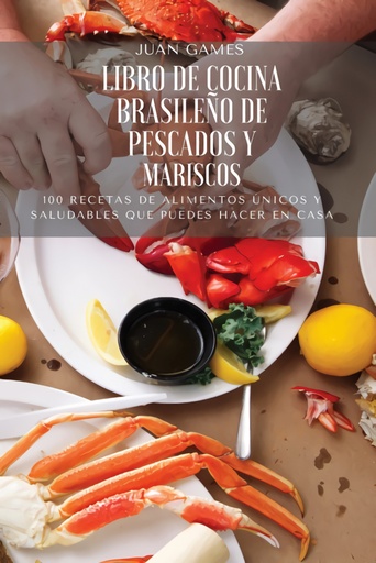 [9781804656099] LIBRO DE COCINA BRASILEÑO DE PESCADOS Y MARISCOS