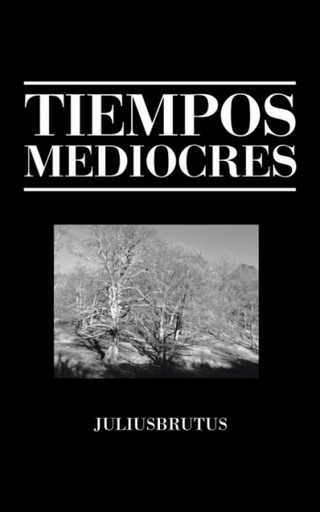 [9781504992084] Tiempos Mediocres