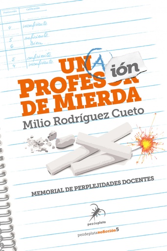 [9788412696110] UNA PROFESIÓN DE MIERDA