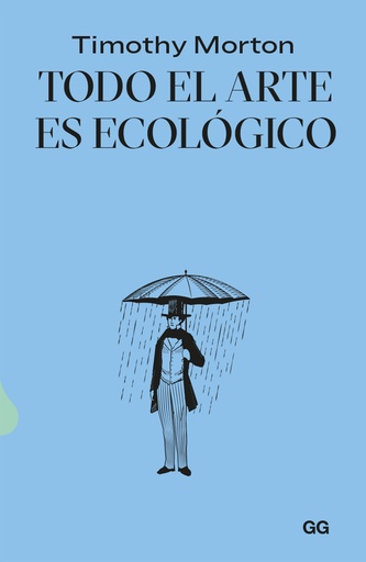 [9788425234552] Todo el arte es ecológico