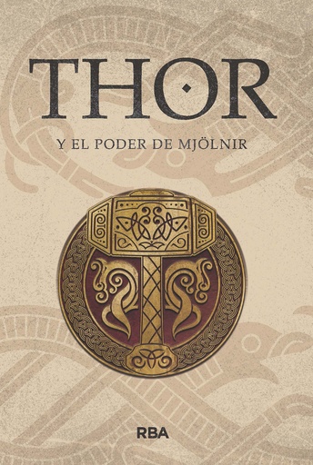 [9788411324014] Thor y el poder de Mjölnir