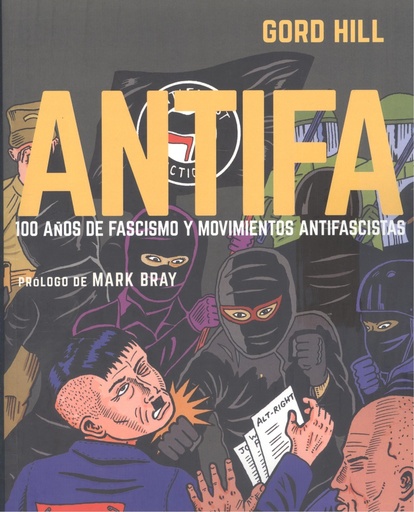 [9788412663136] ANTIFA. 100 AÑOS DE FASCISMO Y MOVIMIENTOS ANTIFASCISTAS