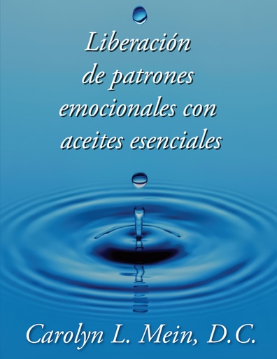 [9781736478608] Liberacion de patrones emocionales con aceites esenciales