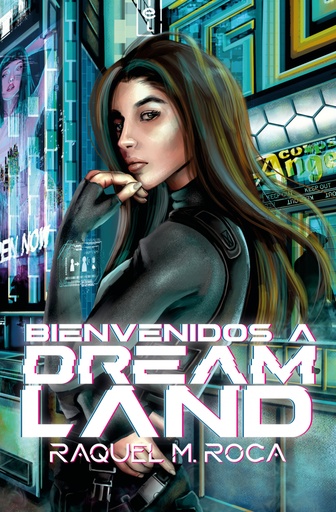 [9788419939142] BIENVENIDOS A DREAMLAND (DREAMLAND #1)