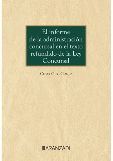 [9788411637350] El informe de la administración concursal en el texto refundido de la ley concursal