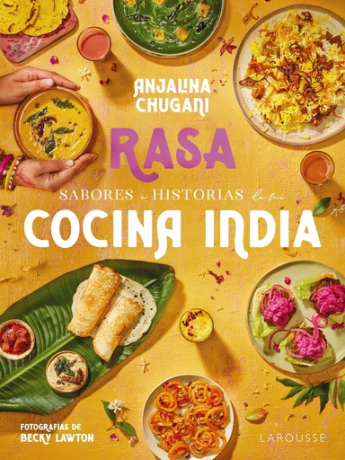 [9788419739506] Sabores e historias de mi cocina india. Rasa