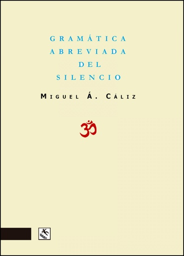 [9788412626759] Gramática abreviada del silencio