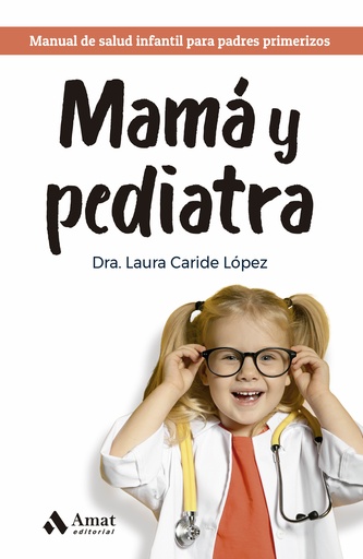 [9788419341945] Mamá y pediatra