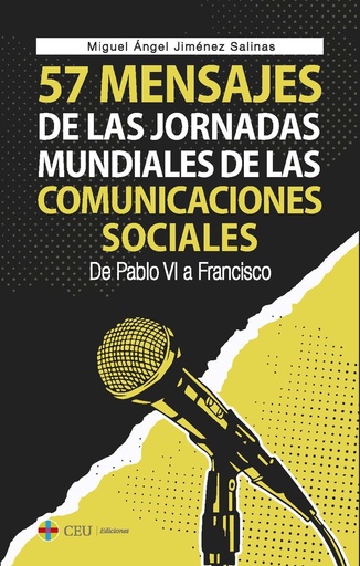 [9788419111753] 57 mensajes de las Jornadas Mundiales de las Comunicaciones Sociales. De Pablo VI a Francisco