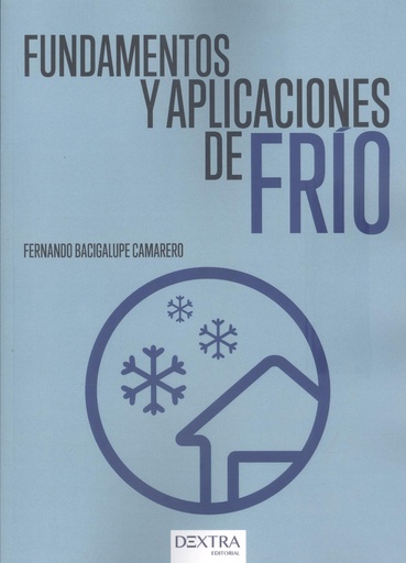 [9788416898176] FUNDAMENTOS Y APLICACIONES DE FRIO