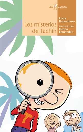 [9788491426714] Los misterios de Tachín