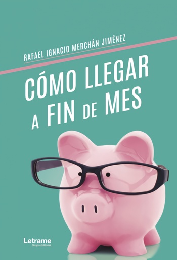 [9788417935900] Cómo llegar a fin de mes