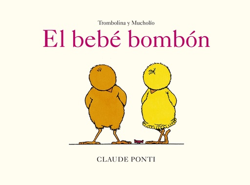 [9788473294058] Trombolina y Mucholío: El bebé bombón