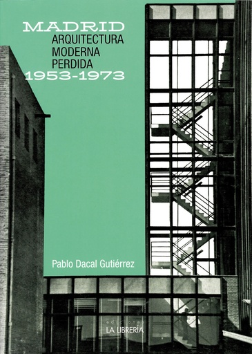 [9788498735116] Arquitectura moderna perdida 1953-1973