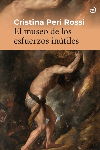 [9788419964021] El museo de los esfuerzos inútiles