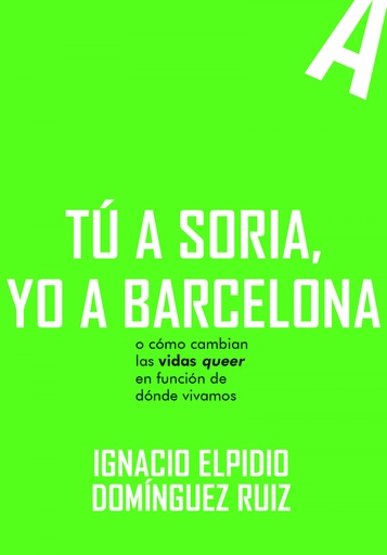 [9788419728296] Tú a Soria, yo a Barcelona