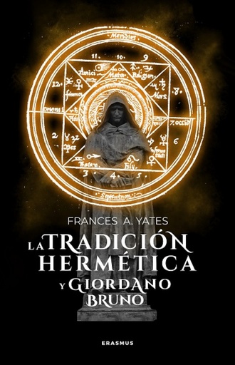 [9788415462132] TRADICIÓN HERMÉTICA Y GIORDANO BRUNO, LA