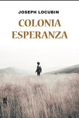 [9788415063841] COLONIA ESPERANZA