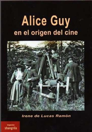 [9788412681499] Alice Guy en el origen del cine