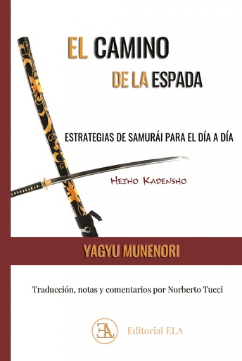 [9788499502441] Heiho Kadensho. El camino de la espada