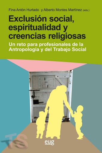 [9788433870438] Exclusión social, espiritualidad y creencias religiosas