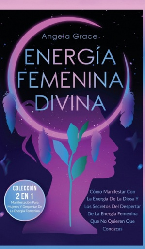 [9781957718101] Energía Femenina Divina