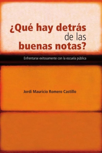 [9789587847291] ¿Qué hay detrás de las buenas notas?