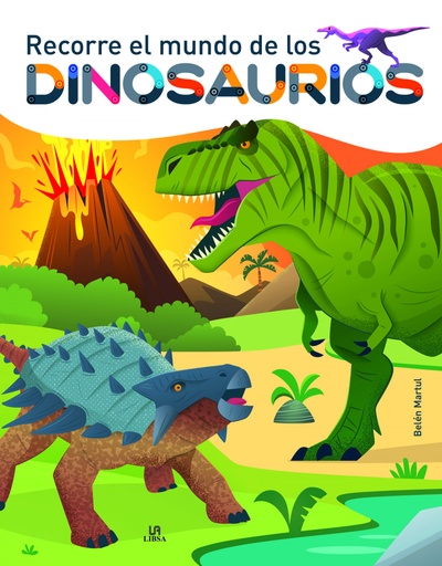 [9788466242608] Recorre el Mundo de los Dinosaurios