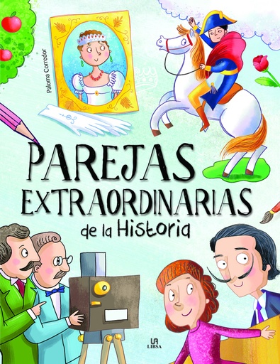 [9788466242592] Parejas Extraordinarias de la Historia