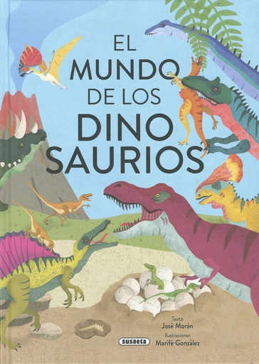 [9788467796605] El mundo de los dinosaurios