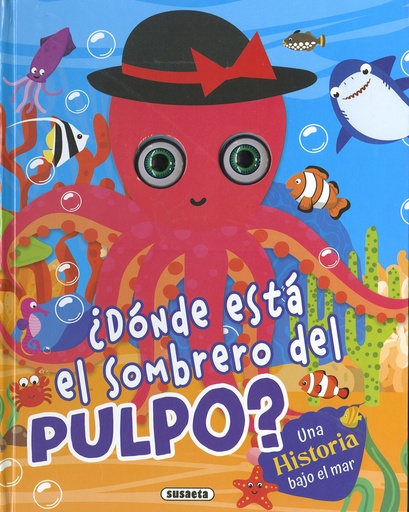 [9788467795172] ¿Dónde está el sombrero del pulpo?