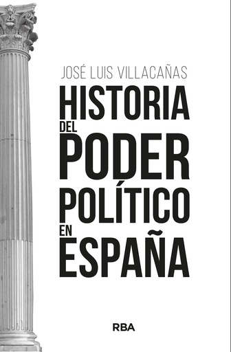 [9788411323260] Historia del poder político en España