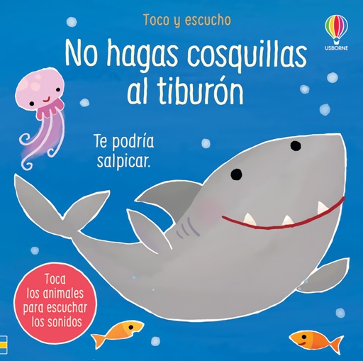 [9781805313823] NO HAGAS COSQUILLAS AL TIBURON