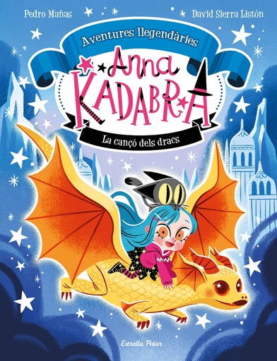 [9788413896885] Anna Kadabra. Aventures llegendàries 2. La cançó dels dracs