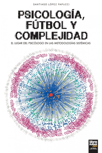 [9789878370545] Psicología, Fútbol y Complejidad