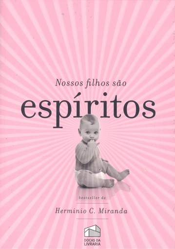 [9789893530610] Nossos filhos sao espíritos