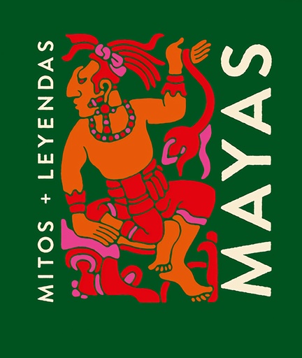 [9788419599322] Mitos y leyendas Mayas
