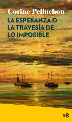 [9788419407122] La esperanza o la travesía de lo imposible