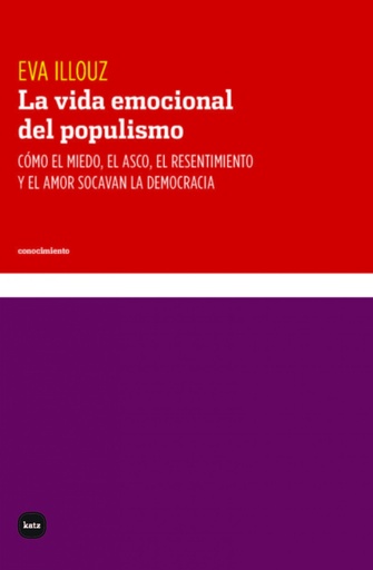 [9788415917724] LA VIDA EMOCIONAL DEL POPULISMO