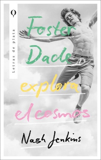 [9788492919376] Foster Dade explora el cosmos