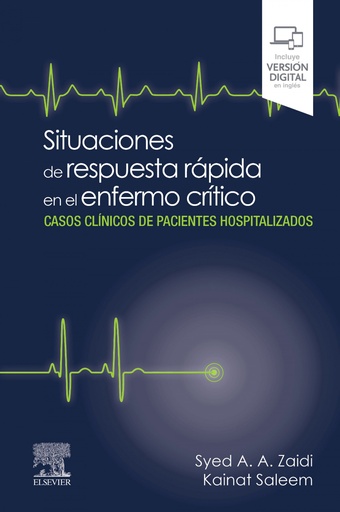 [9788413825441] SITUACIONES DE RESPUESTA RAPIDA EN EL ENFERMO CRITICO