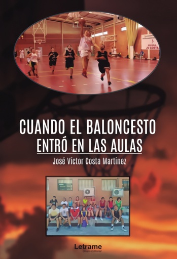 [9788418468537] Cuando el baloncesto entró en las aulas