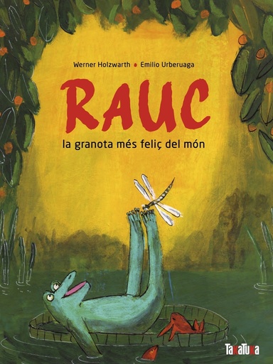 [9788418821691] Rauc, la granota més feliç del món